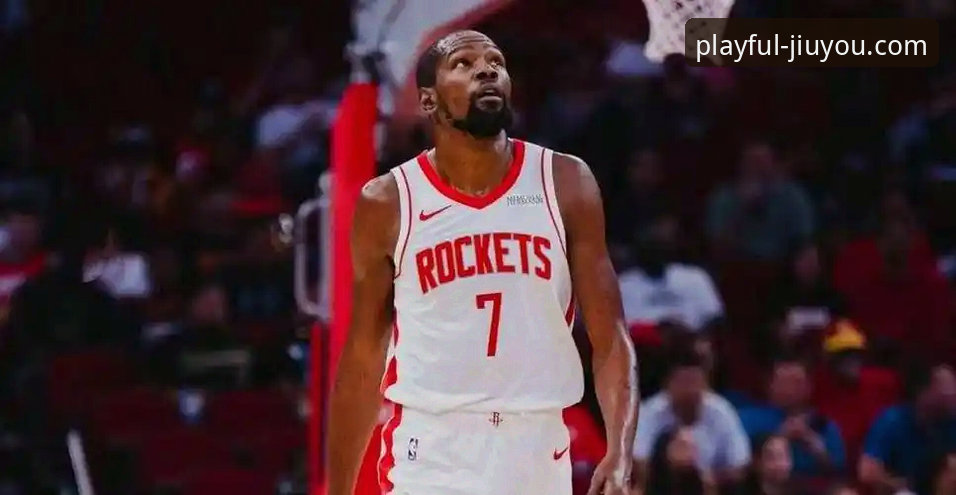 九游官网平台NBA赛事深度评测：火箭大胜尼克斯，杜兰特27+6+8引领3连胜